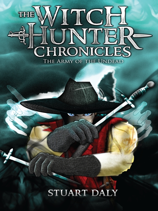 Title details for The Witch Hunter Chronicles 2 by Stuart Daly - Wait list